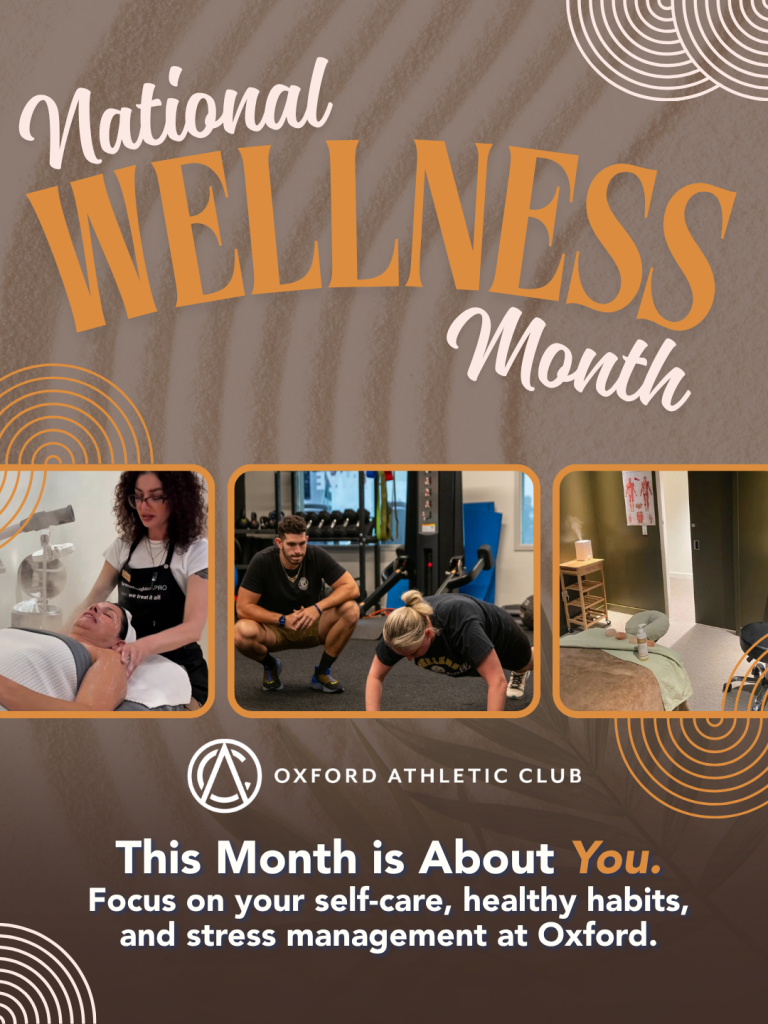 Promotional poster for National Wellness Month by Oxford Athletic Club, featuring three wellness-activity photos and the slogan 'This Month is About You'.